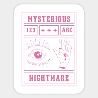 mysterious nightmare Sticker